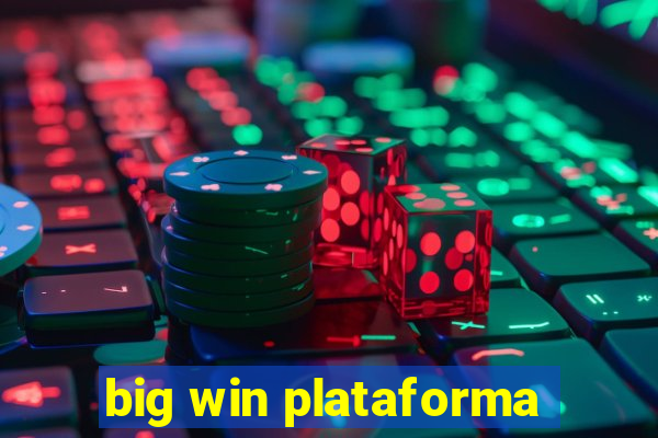 big win plataforma